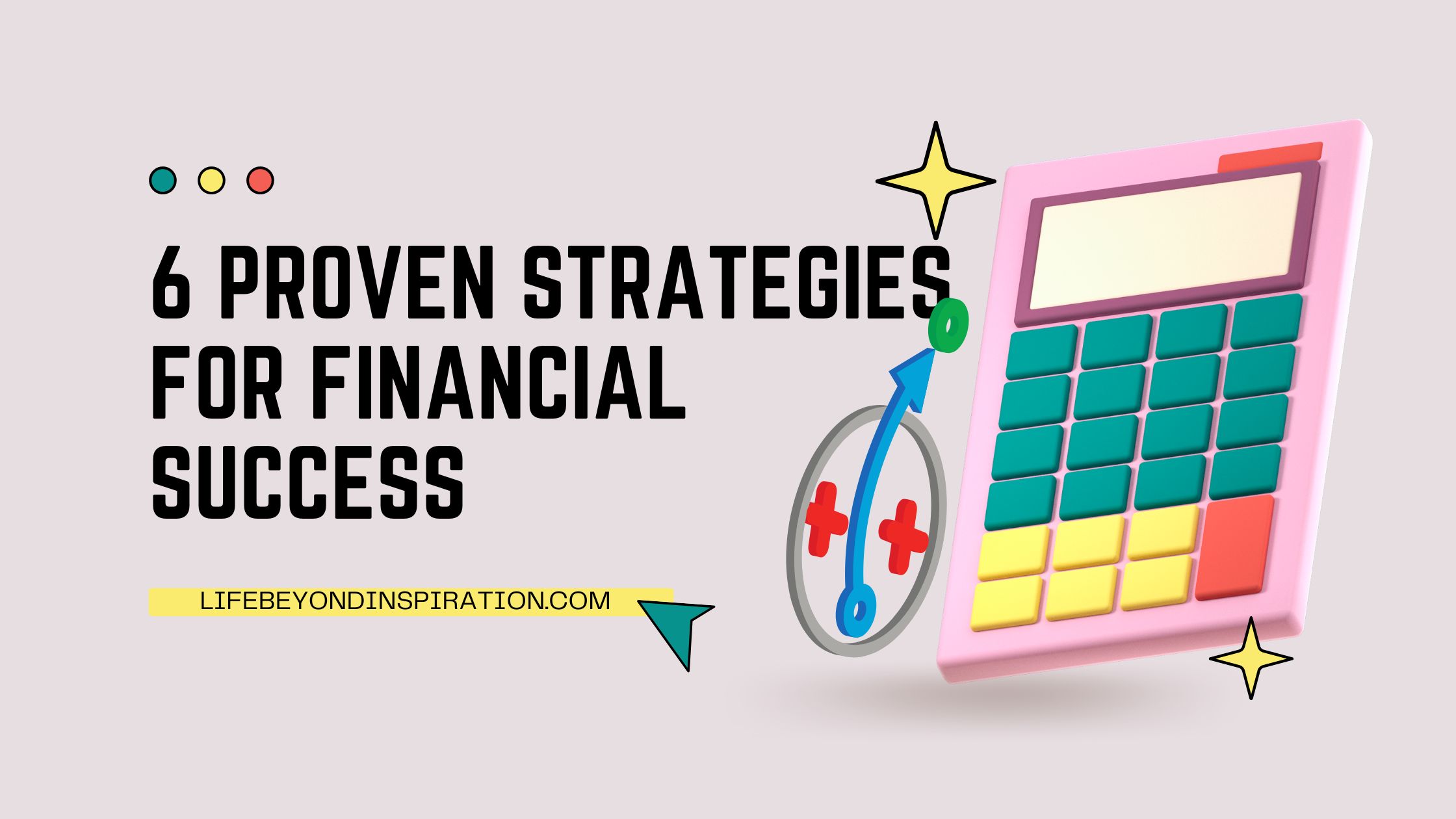 6 Proven Strategies for Financial Success